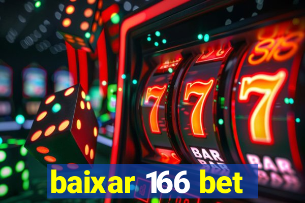 baixar 166 bet